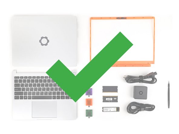 Congratulations on completing disassembly! The remaining steps will show how to reassemble your Framework Laptop.