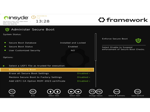 Power on, then tap F2 rapidly at the Framework splash screen.