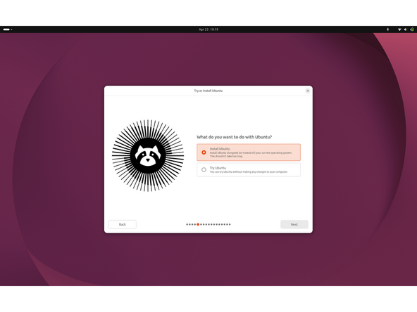 Try or install Ubuntu:  Select "Install Ubuntu" to begin installation. Click Next.