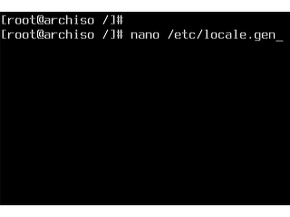 The file locale.gen needs to be edited in order to set language support. To open the file for editing, run the command: nano /etc/locale.gen