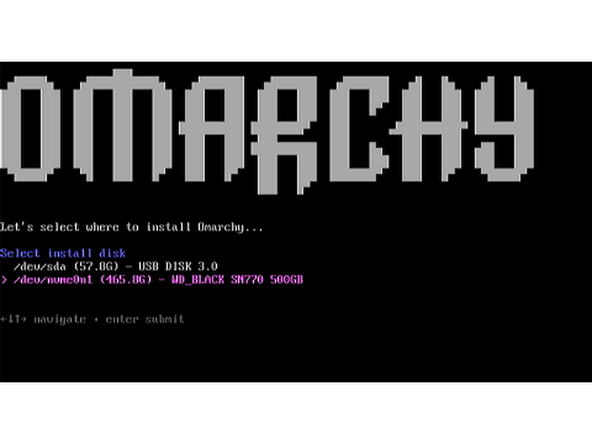 Confirm the previous selections. Omarchy's installer will now search for and provide a list of disks it can install to. Select the drive for install and press Enter/Return.
