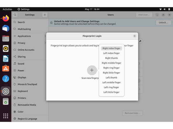 Choose Fingerprint Login. Then select Scan new fingerprint. Select your desired fingerprint. Carefully tap your finger tip on the sensor (power button). You may need to try a few attempts as everyone's prints are different.