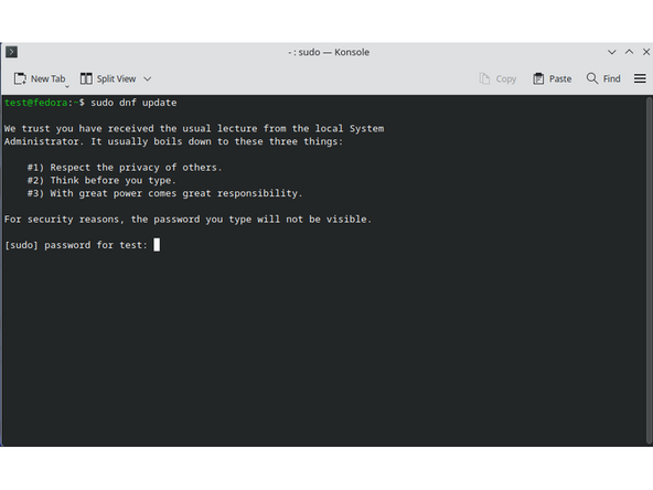 In this step, we will be updating software and checking for firmware updates. Open a terminal, run the following command: