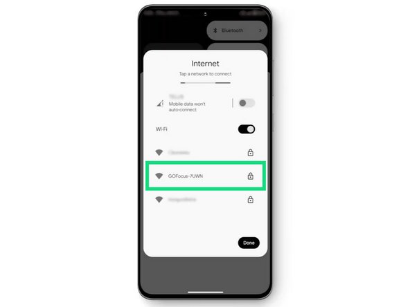 On your phone, connect to the GO Focus Wi-Fi network.  The SSID is GOFocus-XXXX where the XXXX is the last 4 digits of the serial number.