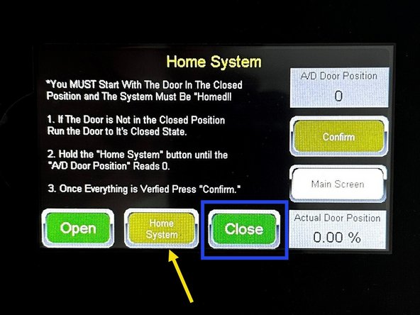 To home the system, tap &quot;Setup And Diagnostics&quot; &gt; &quot;Setup&quot; &gt; &quot;Quick Setup&quot;