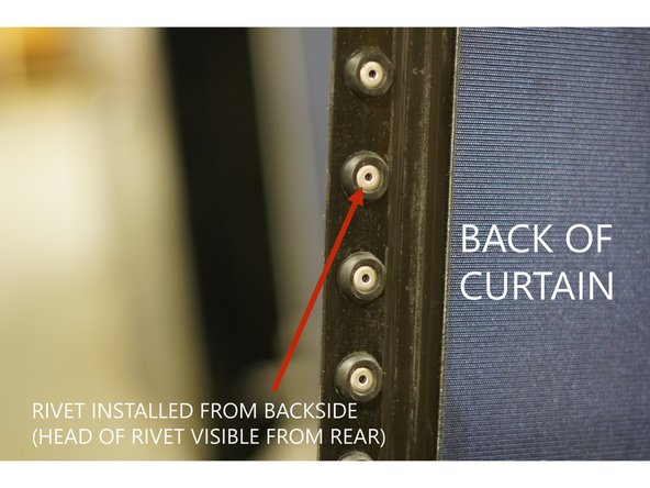 Always replace both curtain tags AND the rivet at the same time.