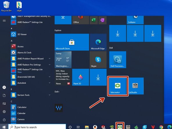 Open the FabCreator software from the start menu or Windows toolbar