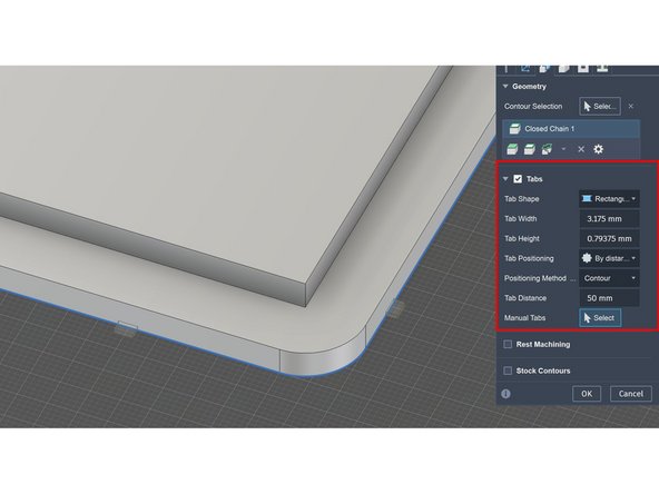 kryss av for "Tabs" og velg en passende avstand, eller velg manuellt der du ønsker tabs. disse holder objektet på plass mens det kuttes og kan klippes av med f.eks en avbiter. antallet varierer basert på størrelse og form og må bestemmes basert på modellen.