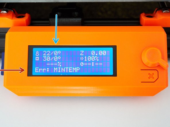After few seconds you should get the Err: MINTEMP error message displayed on the printer.