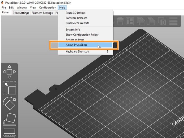 Start  PrusaSlicer software and go to the top menu Help -&gt; About ...