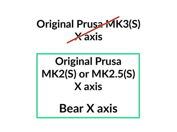 The next step is only if you use the  Bear X axis or the Original Prusa MK2(S)/MK2.5(S) X axis.