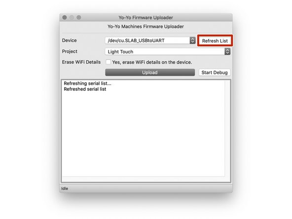 Open the Yo-Yo Firmware Uploader and select the device in the drop down menu. You may need to press “refresh list” if you do not see it in your list.