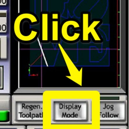 Click &quot;Display Mode&quot; under the toolpath preview window until the display shows the outline of the machine along with the toolpath.