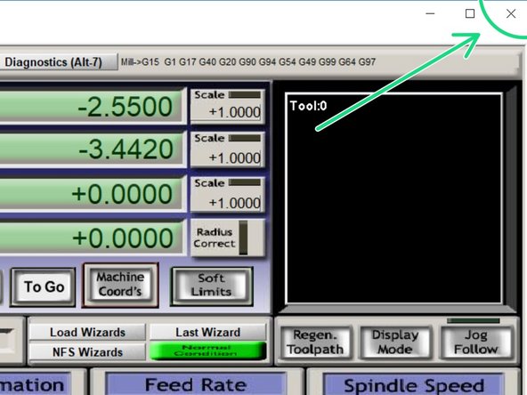 Click the &quot;X&quot; to close Mach3