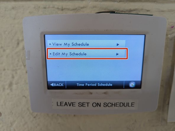 To edit the schedule, select MENU, Schedule, then Edit My Schedule.