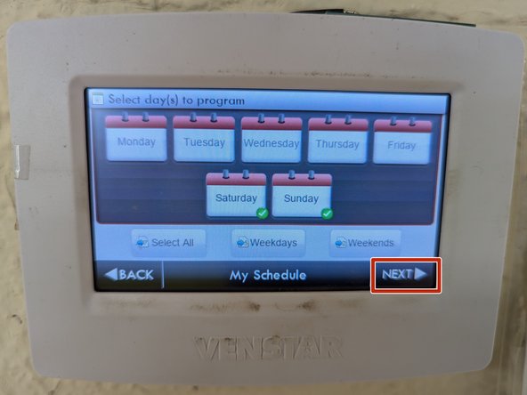 Select the days you would like to edit, in this case we selected Sat and Sun, then hit NEXT