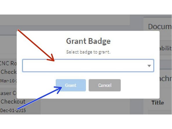Click the Dropdown to select the badge to grant.