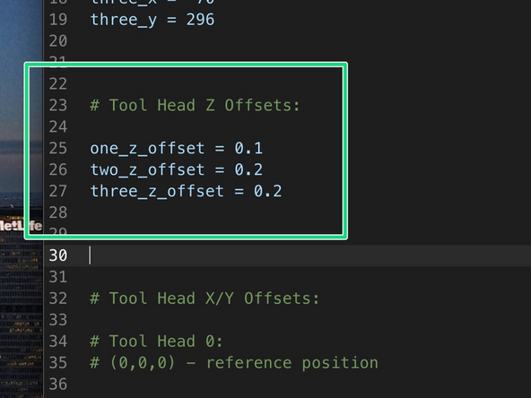 Enter the Z-offsets that you collected from the previous step into the variable.cfg file.