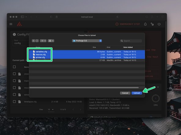 Find the three config files that you downloaded in step two and upload them.