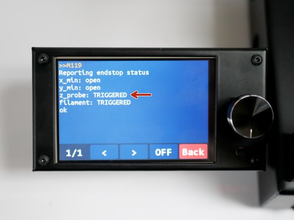 With the metal object still under the probe, send the M119 command again, and it should return as TRIGGERED.