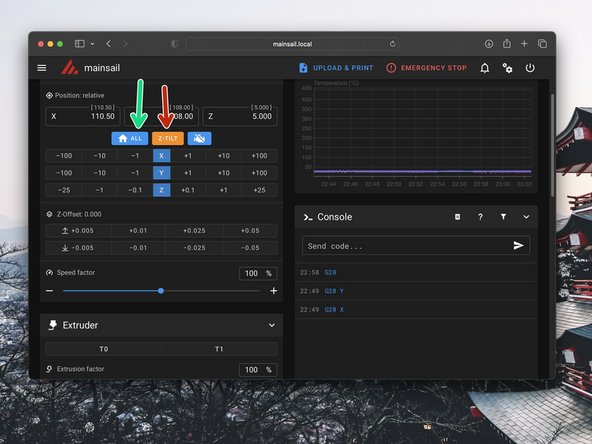 With the probe set in its final position,  home all of the axes again.