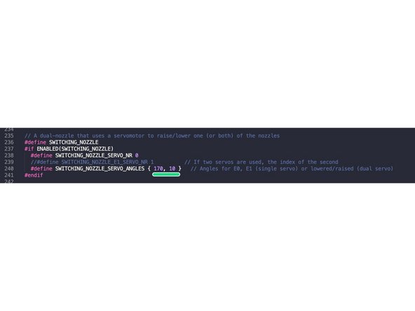 Set SWITCHING_NOZZLE_SERVO_ANGLES to 170 and 10. You may need to adjust this later on when fine tuning your setup.