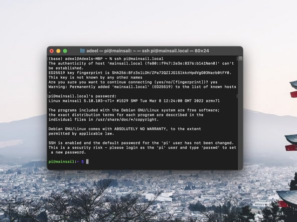After connecting login with the username and password you had set when creating the pi image in step 3.