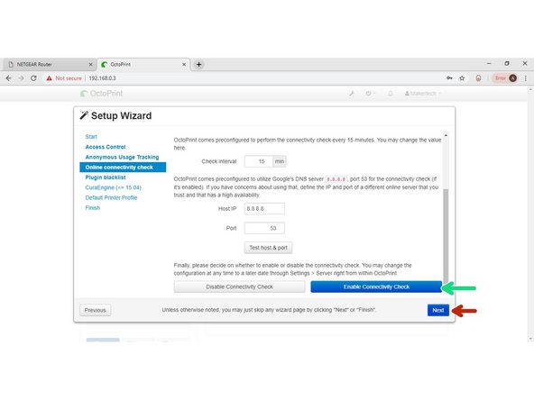 Click &quot;Enable Connectivity Check&quot;.