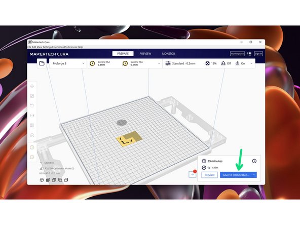 Slice the model and save it to your SD card.