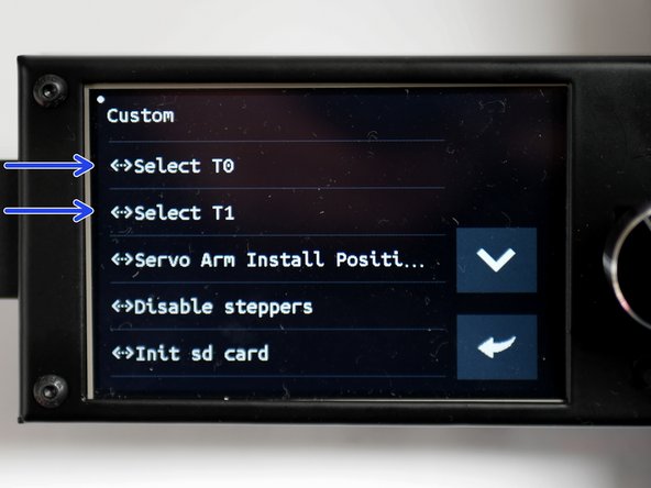 Press T0 and T1 to toggle active hotends and check that the servo spins.