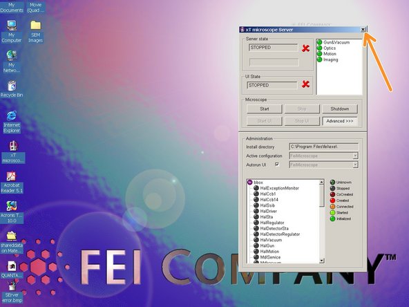 Close the xT Microscope Server by clicking the &quot;X&quot; in the upper right hand corner.
