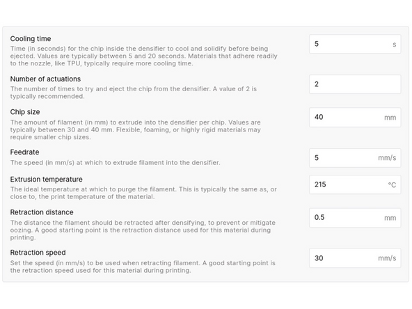 There are 7 parameters that should be tuned: Cooling time, Number of actuations, Chip size, Feedrate, Extrusion Temperature, Retraction Distance and Retraction Speed