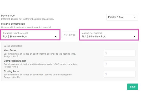 Splicing same material: If the ingoing and outgoing materials are the same (ex. PLA - PLA), the splice parameters will also be the same regardless of which material is loaded into Palette first.