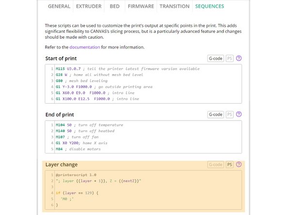 Go to Printer Profiles &gt; Select/Edit Printer Profile &gt; Edit Sequences. Here you will find your start and end sequence, layer change and side transitioning sequences. For this tutorial we are editing the Layer Change sequence.