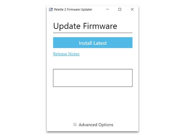Always ensure that you're using the most recent version of our firmware to ensure that you're using the most up-to-date features and improvements. 