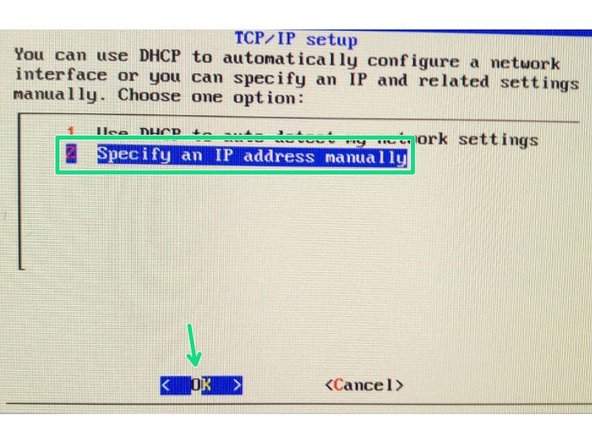 Selected Specify and IP address manually and Ok
