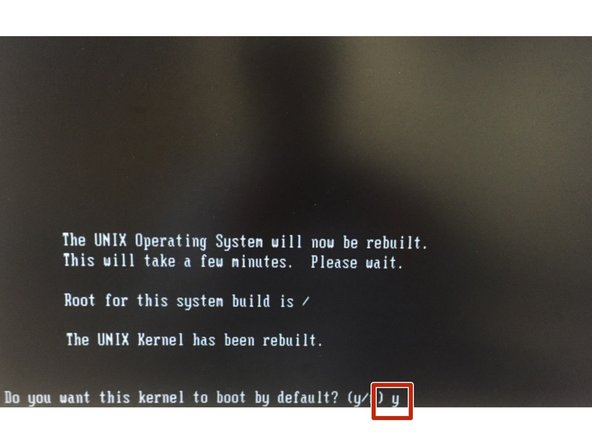 if you want. Select Y and ENTER