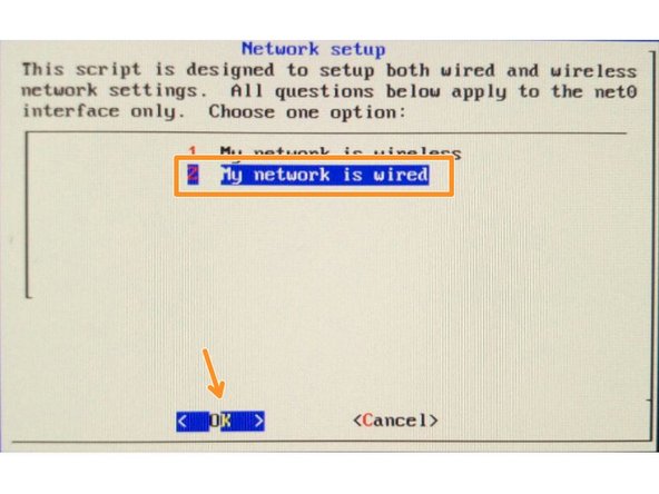 Selected My network is wired and  Ok