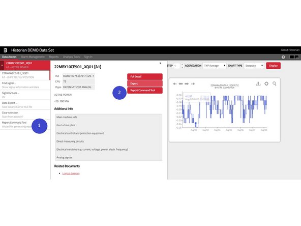 You can open this tool in the Data Access tab by clicking the Report Command Tool either in the main left menu (1) or in the detail of each selected signal (2).