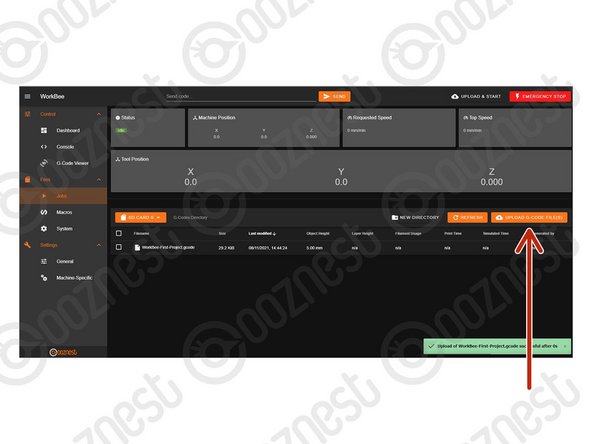 Go to File Management &gt; Jobs and press 'Upload G-Code Files'