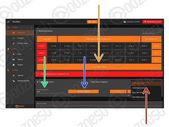 In the 'Touch Probe Panel' Select the Front Left Corner as the Probe Location.