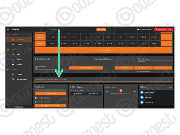 Wait for the Job to be 100% Complete and the machine has stopped moving.