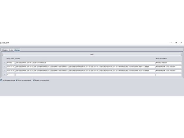 To add more macros follow the steps above and use the PDF and spreadsheet documents at the bottom of this guide to configure your G-Code commands.