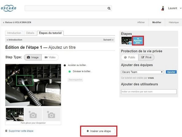 Pour ajouter une nouvelle étape à votre tutoriel, cliquez sur Ajouter une étape ou Insérer une étape.