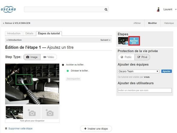 Pour ajouter une nouvelle étape à votre tutoriel, cliquez sur Ajouter une étape.