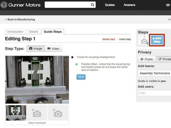 To add another step to your guide, press the Add Step button.