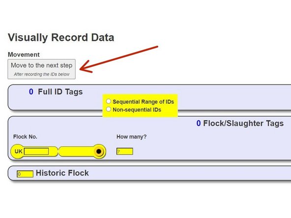 After all the tag numbers have been entered, click on grey button, Move to the next step, located at the top left hand side of the page.
