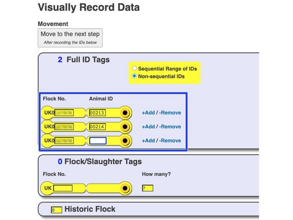 If the tags are in non-sequential order and may have different flock numbers then these can be added  individually by clicking on the +Add button after each tag number.