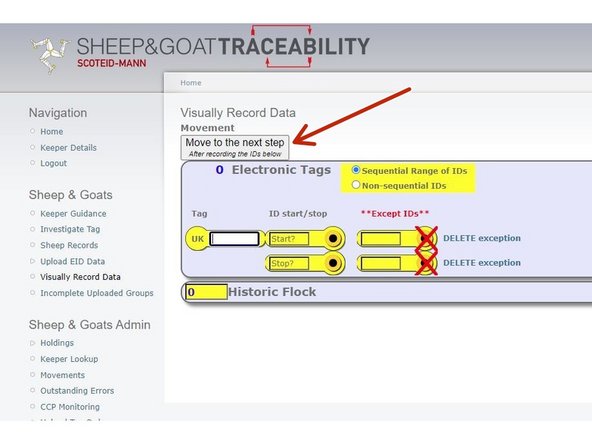 After all the tag numbers have been entered, click on grey button, Move to the next step, located at the top left hand side of the page.