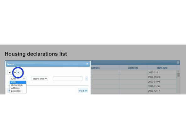 The search window allows you to select your criteria using the drop down menus, then press Find. To add another line of search criteria press the +  sign circled blue.